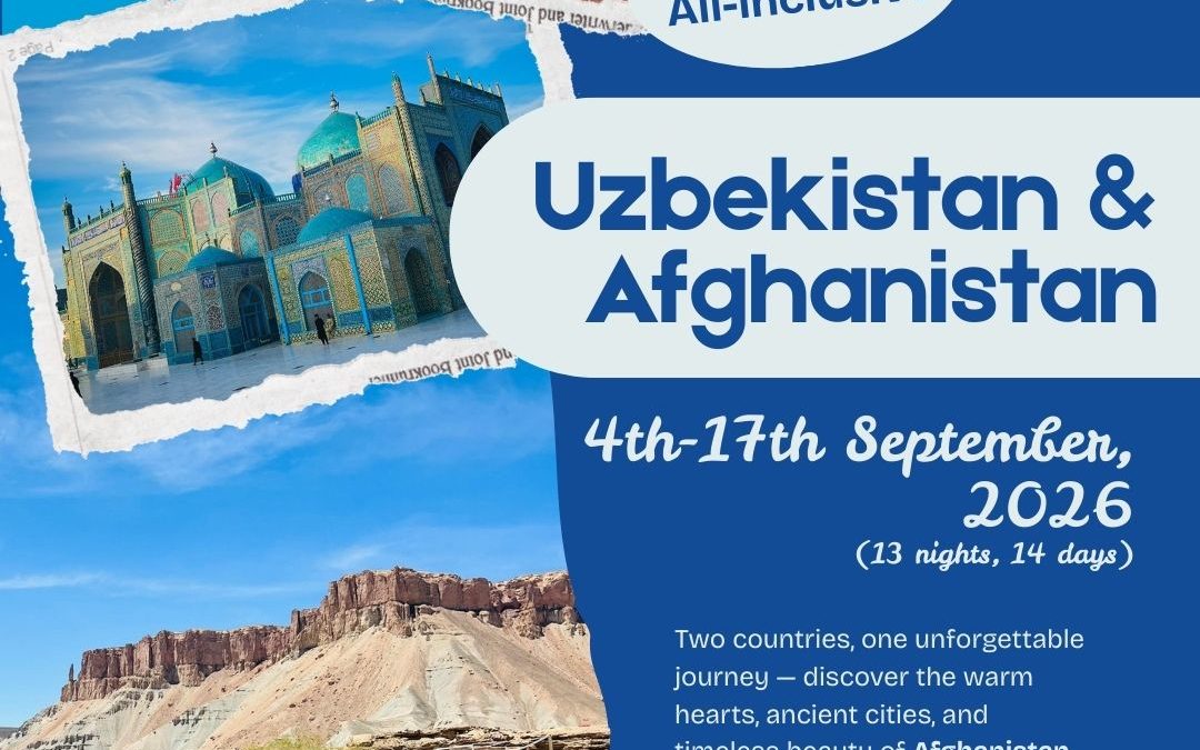 4-17 September, 2026 | 13 nights, 14 days | 💫 Special trip including Uzbekistan & Afghanistan 🇺🇿🚗🇦🇫